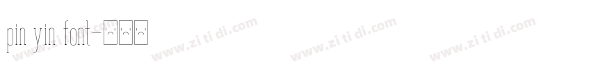 pin yin font字体转换